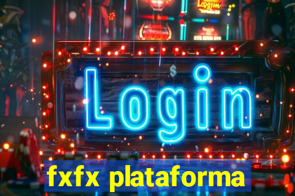 fxfx plataforma